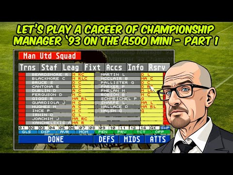 Let's Play A Career Of Championship Manager '93 On The A500 Mini - Part 1