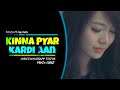 Kinna Pyar Kardi Aan Sad Lyrics WhatsApp Status MirZa EditZ By MMH