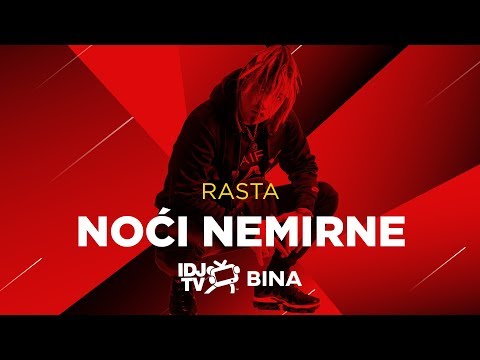 RASTA & BALKATON GANG - NOCI NEMIRNE (LIVE @ IDJTV BINA)