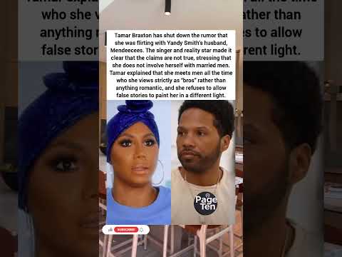 Tamar Braxton Clarifies Relationship with Yandy Smith's Husband #tamarbraxton #shorts #yandysmith