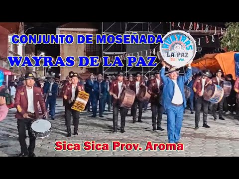 Conjunto de Moseñada Wayras La Paz en Sica Sica