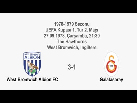 West Bromwich Albion FC 3-1 Galatasaray 27.09.1978 - 1978-1979 UEFA Cup 1st Round 2nd Leg