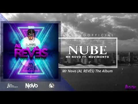 Mr Novo " NUBE " ft. Movimiento (audio oficial)