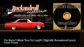 Connie Francis - I&#39;m Sorry I Made You Cry (1958) - Digitally Remastered 2012