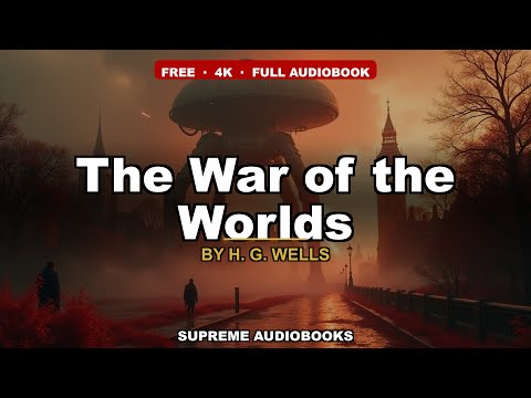 The War of the Worlds by H. G. Wells — free full audiobook