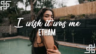 etham // i wish it was me {sub español}