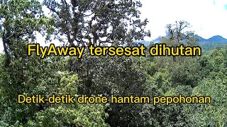 Drone kf102 hilang kontrol fly away ke hutan