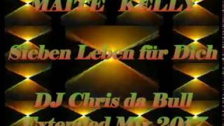 Maite Kelly - Sieben Leben für Dich (DJ Chris da Bull Extended Mix 2017)