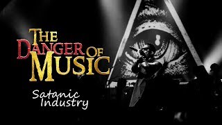 THE ARMY OF SATAN - PART 12 - Music Industry - (Illuminati Agenda)