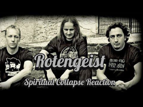 The ABC's of Metal (R) Rotengeist - Spiritual Collapse Reaction