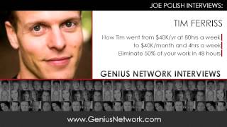 Tim Ferriss 4-Hour Work Week: Genius Network Interviews