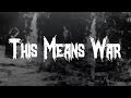 Avenged Sevenfold This Means War Lyrics
