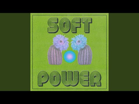 Soft Power (Lea Lisa Late Nite Remix)
