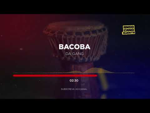 Bacoba - Da Gang