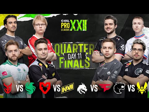 ESL Pro League S22 - Day 11 - FULL SHOW
