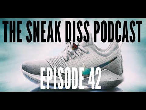 The Sneak Diss Podcast Episode 42 - 2017 Most Anticipated Kicks to Us