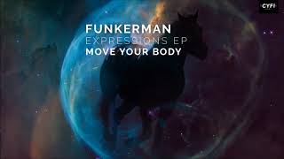 Funkerman - Move Your Body