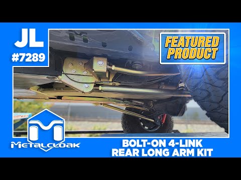 Feature Product: Bolt-On 4-Link Rear Long Arm Kit for Jeep JL 4-Door | MetalCloak Suspension Upgrade