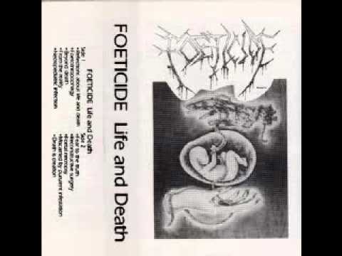 Foeticide - Death Is Creation