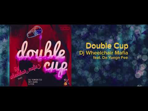Double Cup (feat. Da Yungn F33, Key Bang, & G Foe)