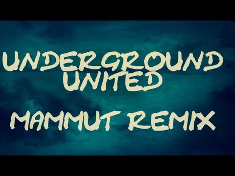 UNDERGROUND UNITED //TEASER// MAMMUT RMX by SIRA-BEATZ