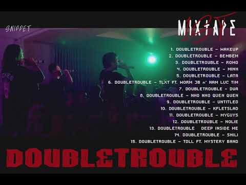 DOUBLETROUBLE - SNIPPET 1st MIXTAPE DEMO