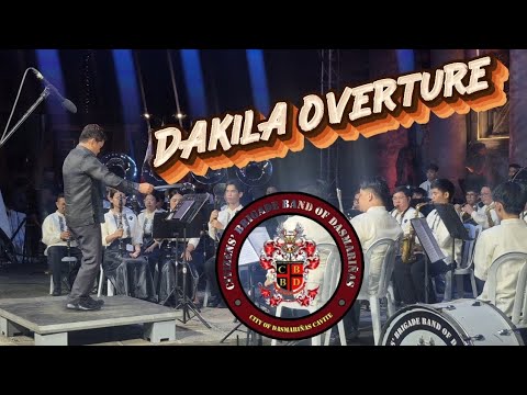 Dakila Overture | Citizens Brigade Band of Dasmarinas 