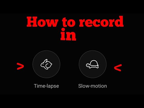 How to record in slow motion and time lapse || mi phones
