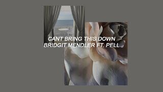 bridgit mendler ft. pull // can't bring this down (lyrics)