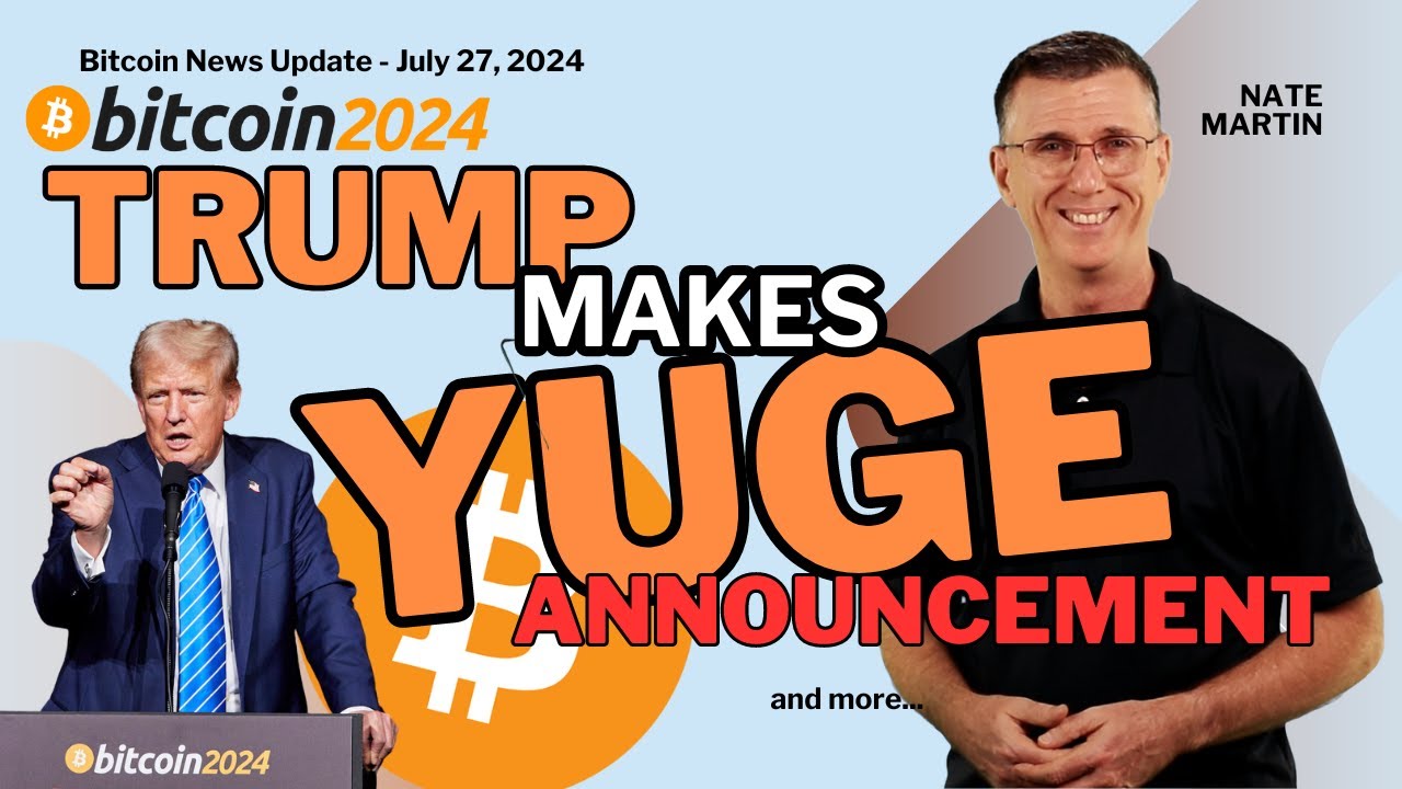 🔴Trump says US to Store Bitcoin!| Bitcoin News Update July 29, 2024