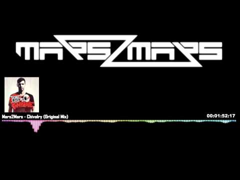 Mars2Mars - Chivalry (Original Mix) [Thomas Gold Fanfare Rip]