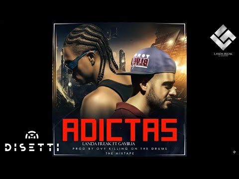 Adictas - Landa Freak Ft Gaviria (Audio)
