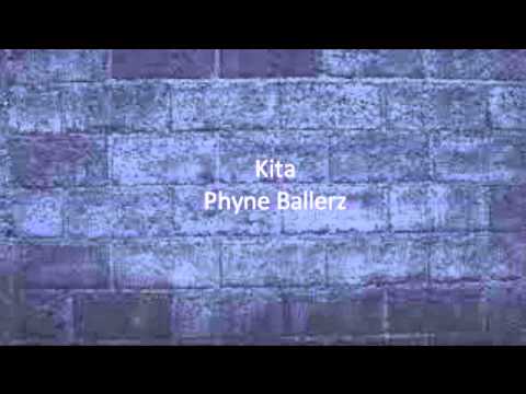 Kita Phyne Ballerz