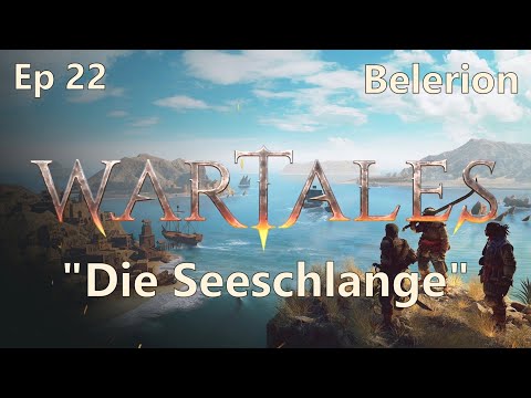 "The Sea Serpent" | Kingdom of Belerion | Episode 22 | Wartales
