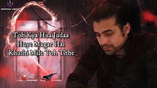 Phir Mulaaqat (LYRICS) - Jubin Nautiyal | Kunaal-Rangon | Kunaal Vermaa