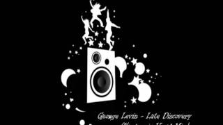 Download lagu George Levin - Late Discovery (Kaytronic Vocal Mix) mp3 Download lagu George Levin - Late Discovery (Kaytronic Vocal Mix) mp3