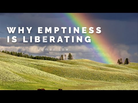 Why emptiness is liberating. London 02.2016