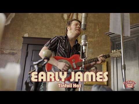 Early James - "Tinfoil Hat" [Official Music Video]