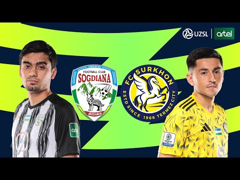 So‘g‘diyona — Surxon. O‘zbekiston Superligasi 25-tur