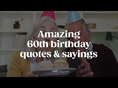 60th Birthday Wishes & Quotes