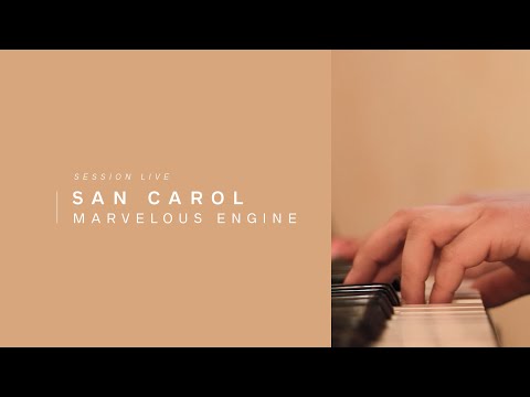 San Carol - Marvelous Engine | Live Voyons VOIR.