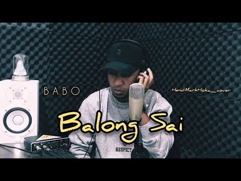 BALONG SAI || Pop Daerah Maumere - NTT || BABO || HendMarkHoka_cover by request