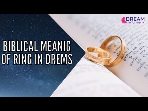 Biblical Meaning Of Ring In Dreams