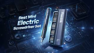 Best Mini Electric Screwdriver Set 2026 – Compact, Powerful & Must-Have!