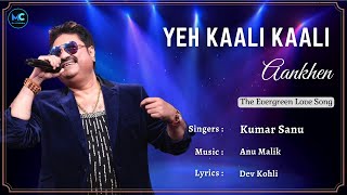Download lagu Ye Kaali Kaali Aankhen (Lyrics) - Kumar Sanu | Shahrukh Khan, Kajol | Baazigar | 90's Hit Love Songs mp3