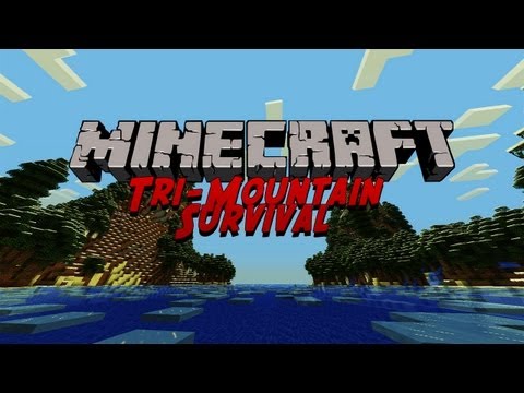 Minecraft | Tri-Mountain Survival