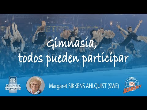 Gymnastics Education Online Seminar 2020 - Serie 2 - What is Gymnastics for ALL SPANISH Version