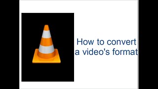how to convert video format using VLC Media Player [step by step]