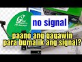 Gsat No Signal Ano Ang Gagawin Tutorial Gsatpinoy Gpinoy