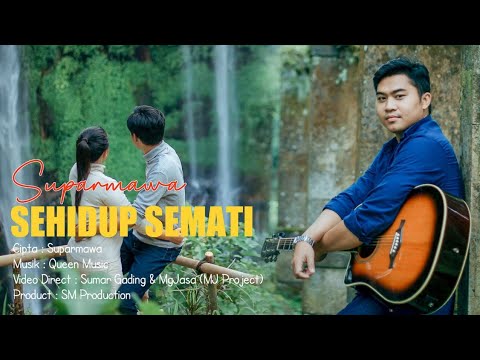 Sehidup Semati - SUPARMAWA {OFFICIAL MUSIC VIDEO}